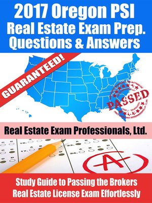 cover image of 2017 Oregon PSI Real Estate Exam Prep Questions, Answers & Explanations